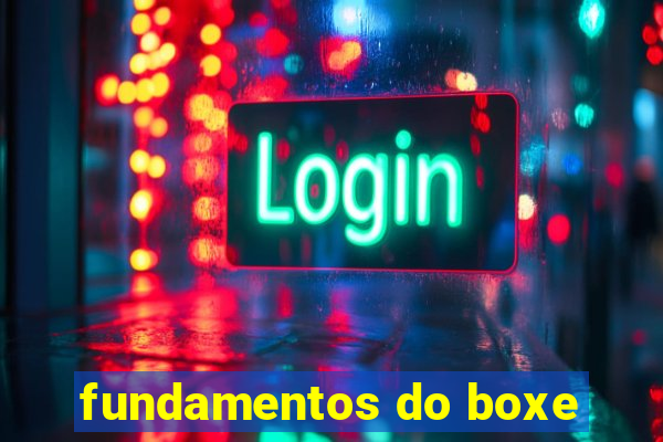 fundamentos do boxe